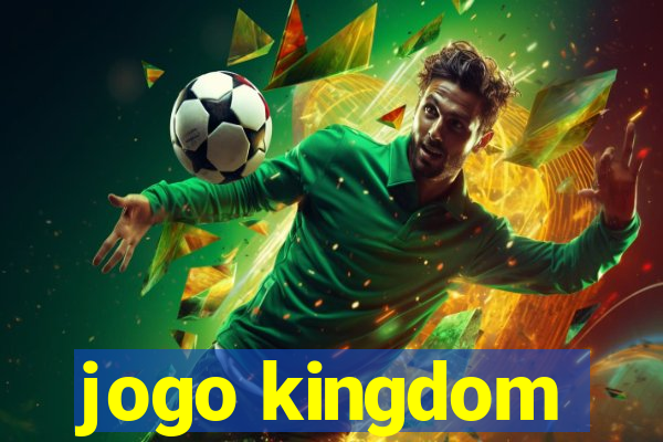 jogo kingdom